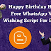 Happy Birthday WhatsApp Viral Wishing Script For Blogger & Earn Money 