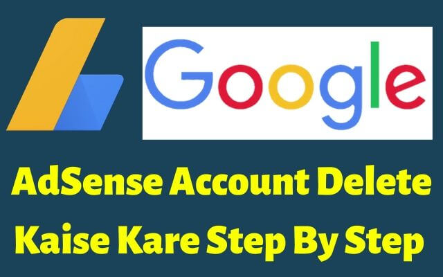 delete google adsense account, cancel adsense account